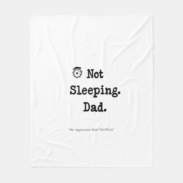 Not Sleeping Dad Blanket – Cozy Nap Gift Fleecefilt (Framsidan)