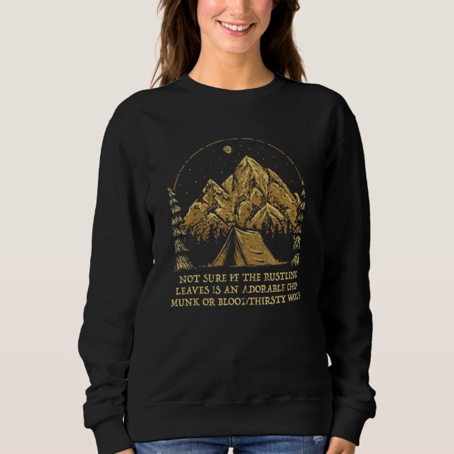 Not Sure if the Rustling Leaves Camping Sayings Ca T Shirt (Framsida)