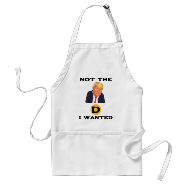 Not The D I Wanted Apron Förkläde (Framsidan)