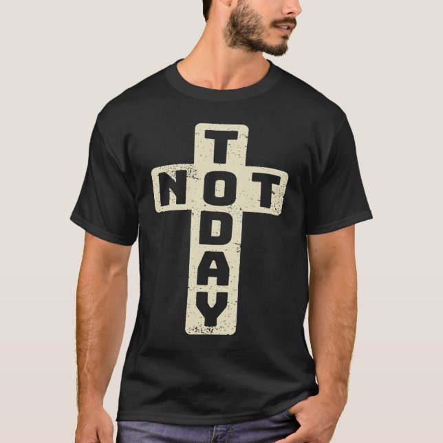 Not Today Cross Not Today Satan Cool Christian Big T Shirt (Framsida)