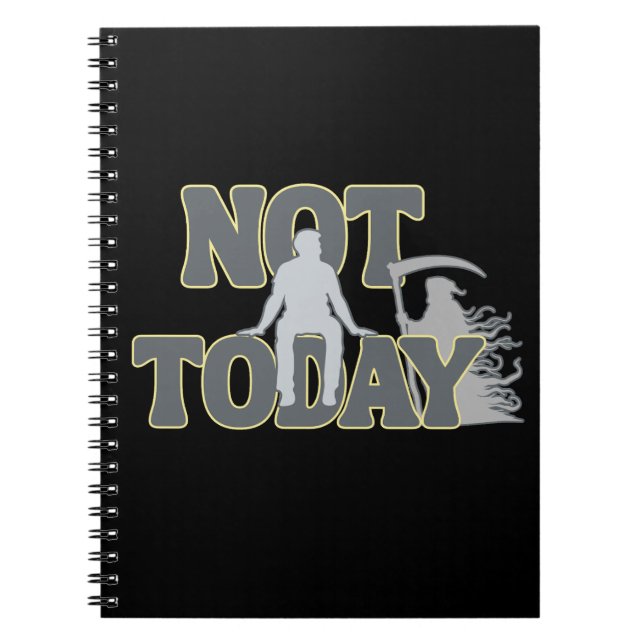 NOT TODAY – Funny Dark Humor Grim Reaper  Anteckningsbok (Framsidan)