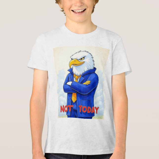 Not Today – Funny Eagle Cartoon in Suit T Shirt (Framsida)