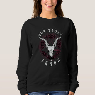 Not Today Jesus I Goat Head Baphomet T Shirt