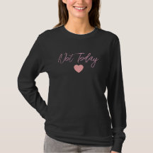 Not Today Minimal Heart T-Shirt | Simple Everyday 