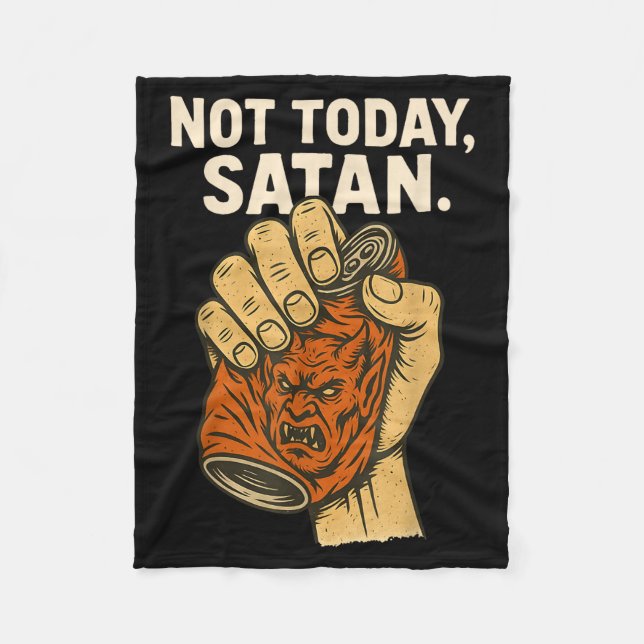 Not Today Satan Faith Christian Halloween Funny An Fleecefilt (Framsidan)