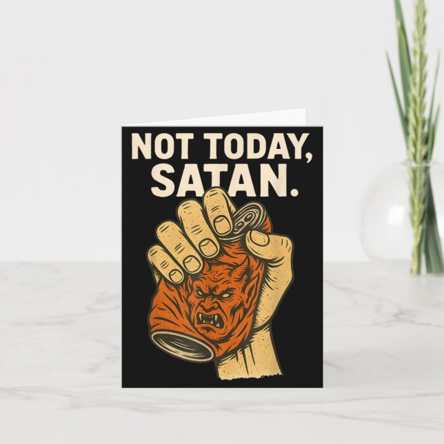 Not Today Satan Faith Christian Halloween Funny An Kort (Framsida)