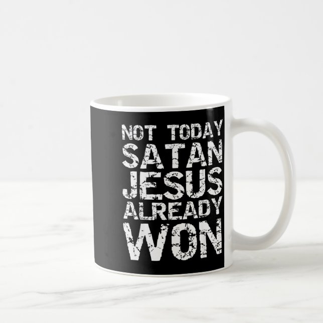 Not Today Satan Jesus Already Won Christian Overco Kaffemugg (Höger)