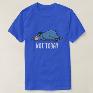 Not Today Tired Donkey Cartoon Design T Shirt