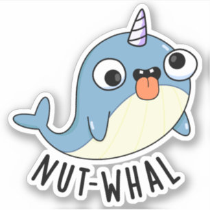 Nöt-whal Funny Narwhal Pun Klistermärken