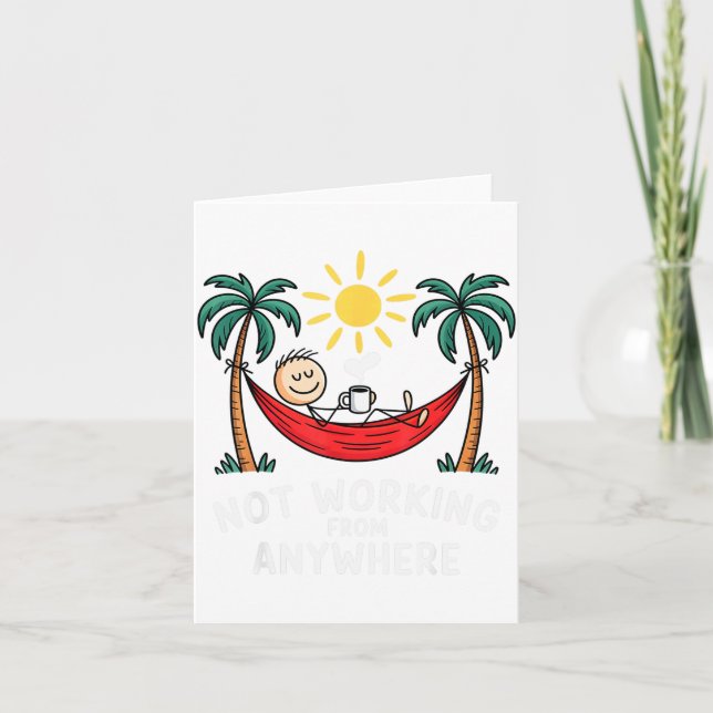 Not Working From Anywhere Funny Hammock 2025  Kort (Framsida)