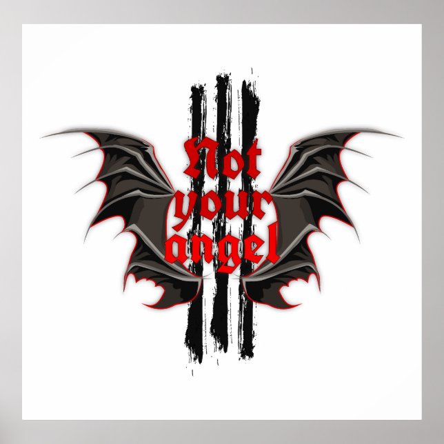 Not Your Angel Poster – Gothic Wings Girl Wall Art (Framsidan)