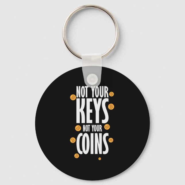 Not your Keys not your Coins Bitcoin Nyckelring (Framsida)