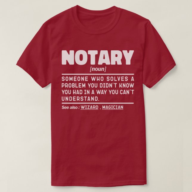 Notary Noun Definition Document Witness Employee T Shirt (Design framsida)