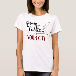 Notary Public Feather Quill Your City Customized T Shirt