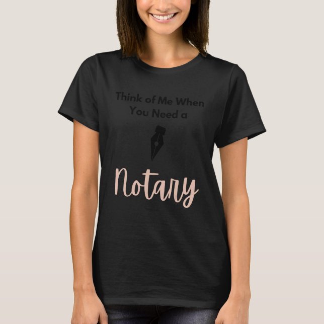 Notary Signing Agent Notary Public Notarize Nota T Shirt (Framsida)