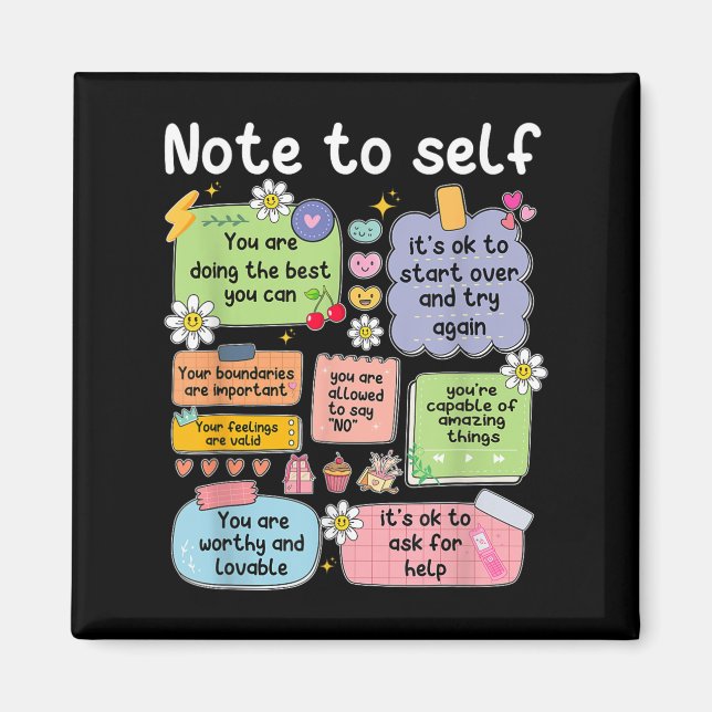 Note To Self, Motivational, Mental Health, Sitive  Magnet (Framsidan)