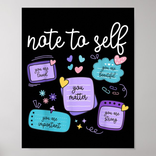 Note To Self You Suicide Prevention Awareness Mont Poster (Framsidan)