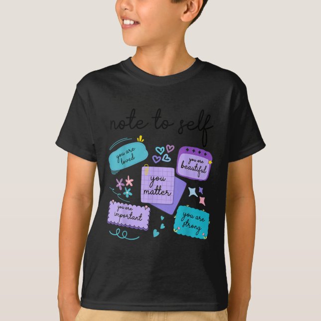 Note To Self You Suicide Prevention Awareness  T Shirt (Framsida)