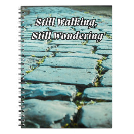Notebook for When You’re Still Walking Anteckningsbok