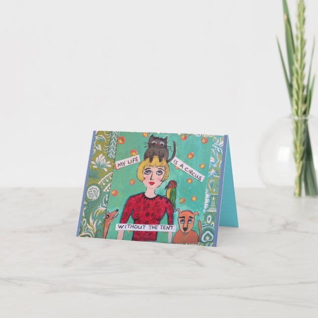 Notecard-liv är en cirkus utan tent.en kort (Framsida)