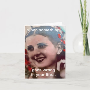 NOTECARD-WHEN NÅGOT GÅR ORÄTT I DITT LIV KORT