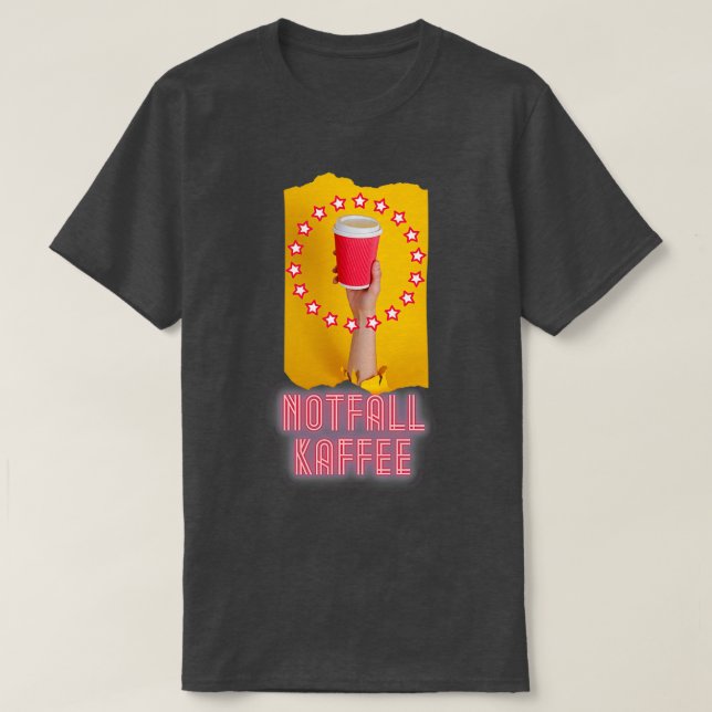 Notfall Kaffee 2 go Espresso Becher 2 T Shirt (Design framsida)