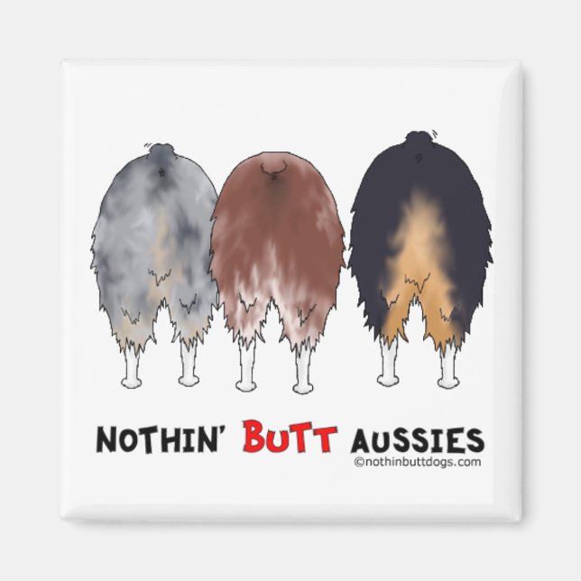 Nothin-Butt Aussies Magnet (Framsidan)