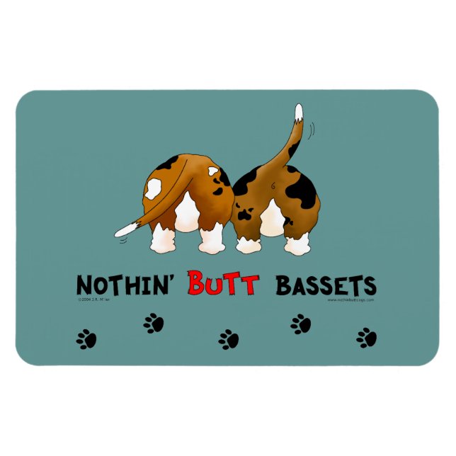 Nothin-Butt Bassets Magnet (Horisontell)