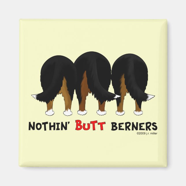 Nothin-Butt Berners Magnet (Framsidan)