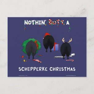 Nothin'Butt A Schipperke jul Helg Vykort