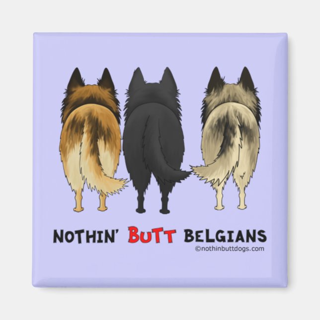 Nothin'Butt Belgians Magnet (Framsidan)