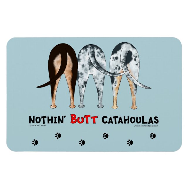 Nothin'Butt Catahoulas Magnet (Horisontell)