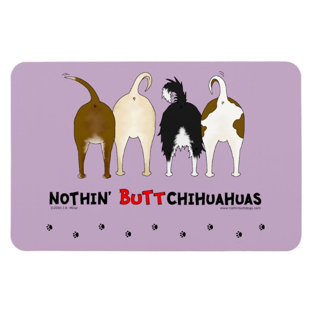 Nothin'Butt Chihuahuas Magnet (Horisontell)