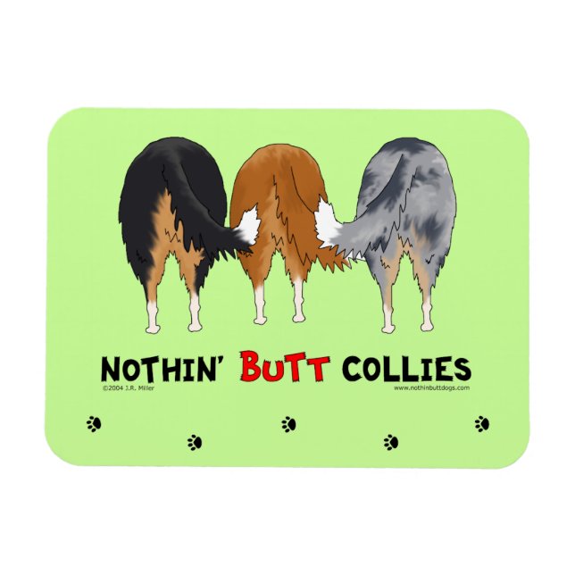 Nothin'Butt Collies Magnet (Horisontell)