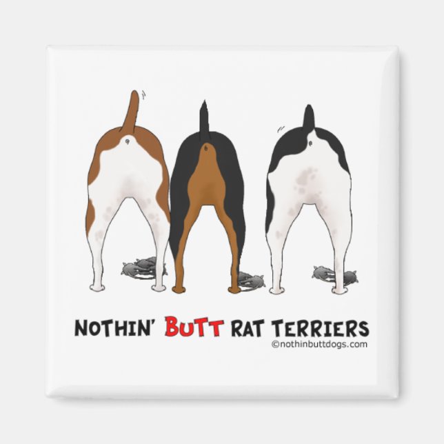 Nothin'Butt Råtta Terriers Magnet (Framsidan)