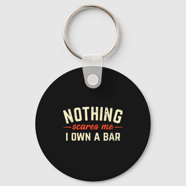 Nothing Es Me I Own A Bar Funny Bar Owner Gift  Nyckelring (Framsida)