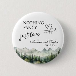 Nothing Fancy Just Love Elegant Wedding favor Knapp