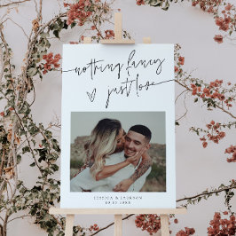 Nothing Fancy Just Love White Wedding Photo Sign