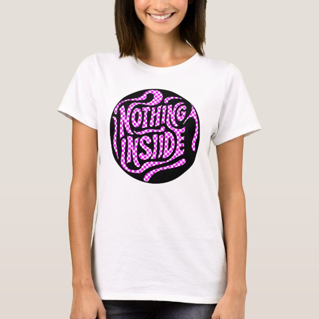 nothing inside t shirt (Framsida)