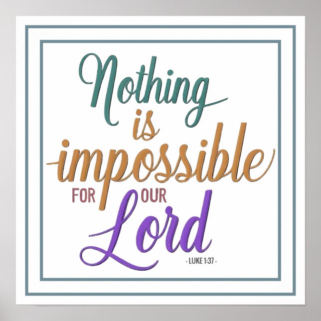 Nothing Is Impossible For Our Lord Luke 1 37 Verse Poster (Framsidan)