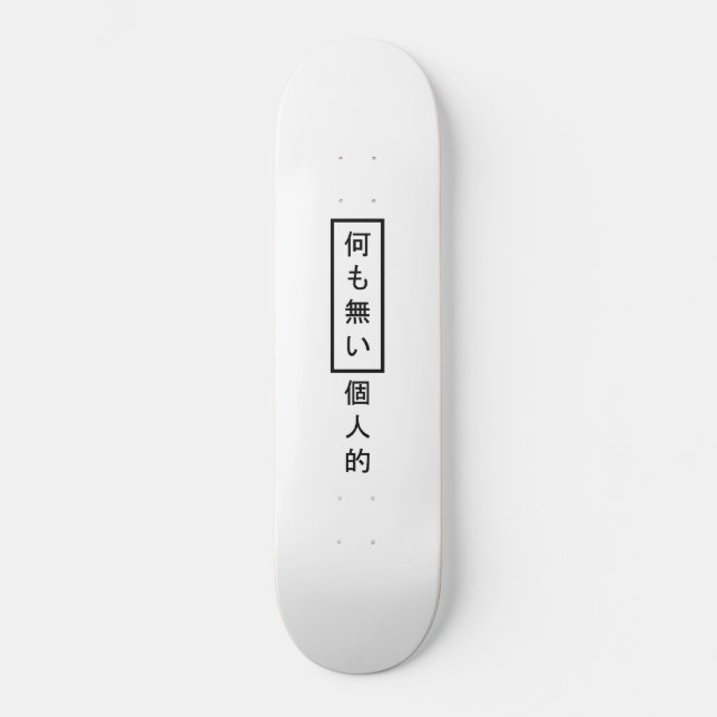 Nothing Personal Kanji Skateboard (Framsida)