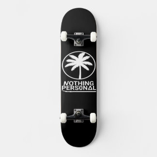 Nothing Personal Komplett Skateboard