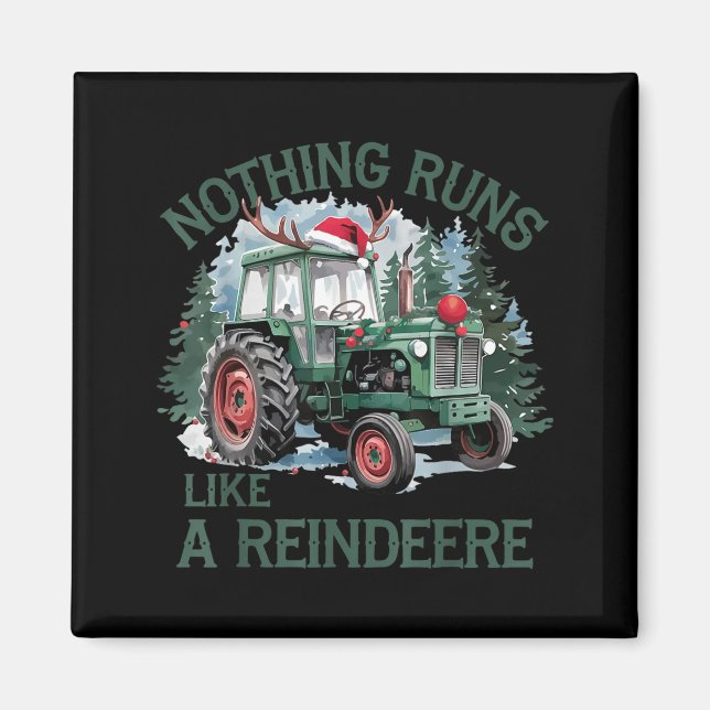 Nothing Runs Like A Reindeer Christmas Tractor Far Magnet (Framsidan)