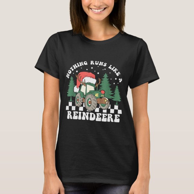 Nothing Runs Like A Reindeer Funny Christmas Famil T Shirt (Framsida)