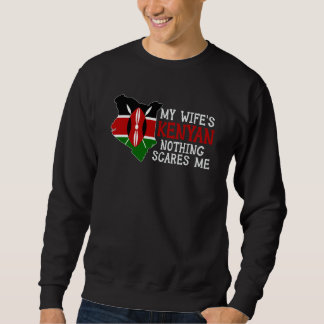 Nothing Scares Me My Wife's Kenyan Wife Kenya Lång Ärmad Tröja