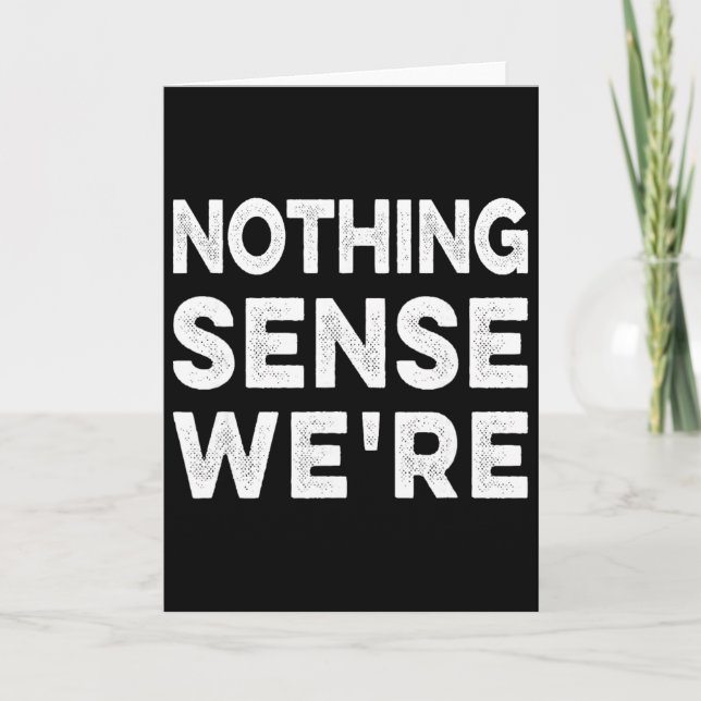 Nothing Sense We’re And Makes When Apart Couples W Kort (Framsida)