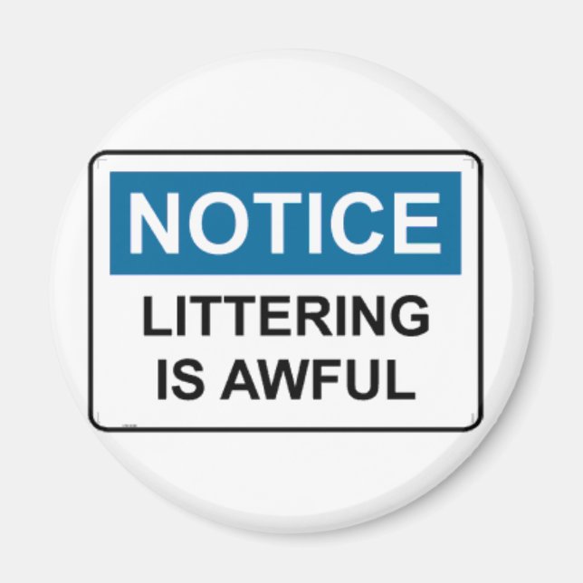 NOTICE-litterering är Hemskt Magnet (Framsidan)