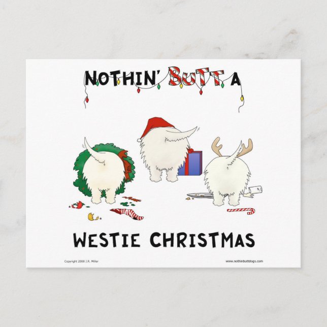 Notin'Butt a Westie Jul Helg Vykort (Framsida)