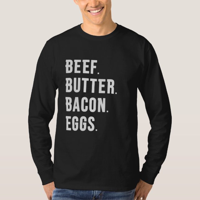 NÖTKÖTT SMÖR. BACON. ÄGG. T SHIRT (Framsida)