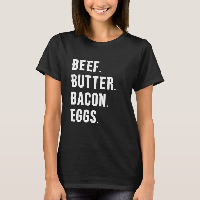 NÖTKÖTT SMÖR. BACON. ÄGG. T SHIRT (Framsida)